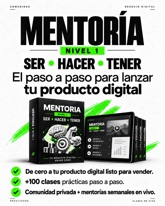 Mentoría SER • HACER • TENER — Nivel 1